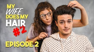 My SAUCY Wife Styles My Hair | Episode 2 | NSFW | BluMaan 2018