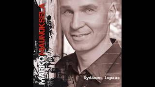 Marko Maunuksela - Sydämen lupaus - Por una cabeza