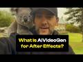 aiVideoGen for After Effects
