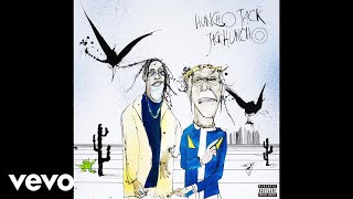 HUNCHO JACK, Travis Scott, Quavo - Where U From (Audio)