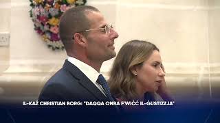 IL-KAŻ CHRISTIAN BORG: “DAQQA OĦRA F’WIĊĊ IL-ĠUSTIZZJA”