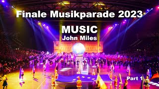 Finale Musikparade 2023. Music Jonh Miles