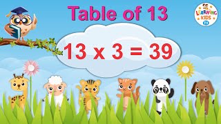 Table of 13 | Multiplication Tables for Kids | 13 ka Pahada | Maths Tables | Learning Kids TV