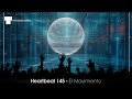 Heartbeat 145 - El Movimiento (official release video) #techhouse