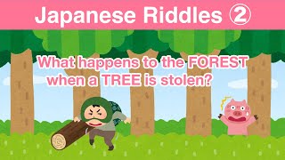 日本語なぞなぞ・Japanese Riddles (Part 2)