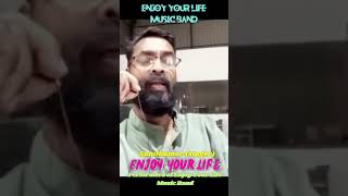 Malayaalam Song |Enjoy Your Life |Singer |Sunilkumar |Ezhupunna