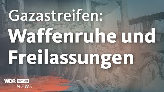 Krieg in Nahost: Hamas und Israel einigen sich auf Geiselfreilassung und Waffenruhe | WDR aktuell