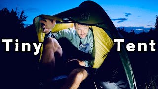 Tiny Tent - Wild Camping. Mixed Feelings