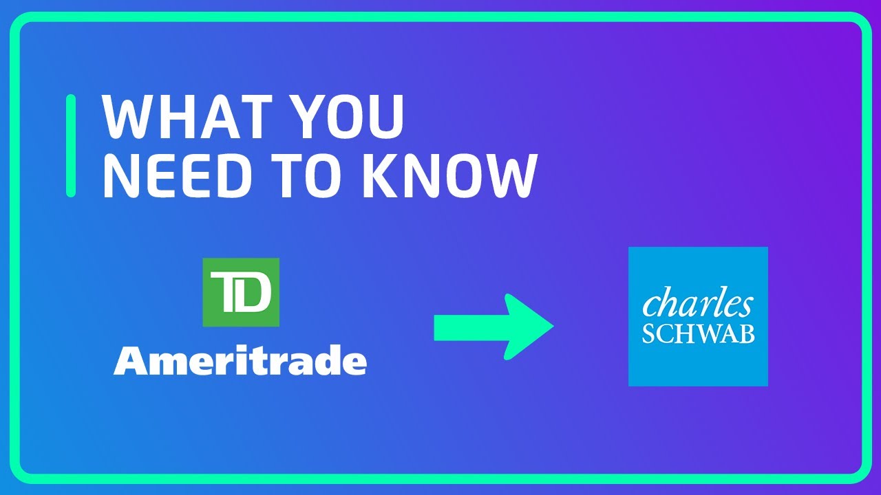 More Of What You Need To Know About The TD Ameritrade Move To Charles ...