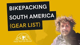 Bikepacking South America (Budget Gear List)