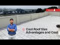 Cool roof tile Cost for 1000sqft and advantages | URBANSPACE BUILDERS CHENNAI