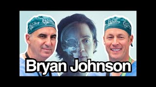 Doctors React to Bryan Johnson’s Don’t Die Documentary