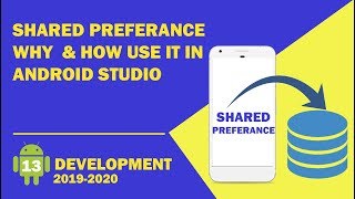Android tutorial - 13 - What is Shared Preferences | How & Why Use Shared Preferences ?