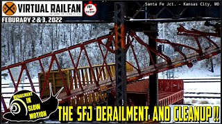 SANTA FE JUNCTION DERAILMENT!  COMPREHENSIVE VIDEO, SLOW MOTION & CLEANUP!  2/2&3/2022