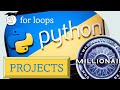 For Loops | Millionaire Project | Python Tutorial for Starters