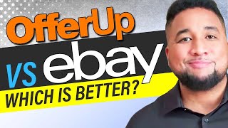 I Tried eBay vs Offerup: Which Online Selling Service Is Better?