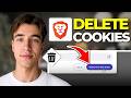 How To Delete Or See All Cookies And Site Data In Brave Browser (Tutorial 2026)
