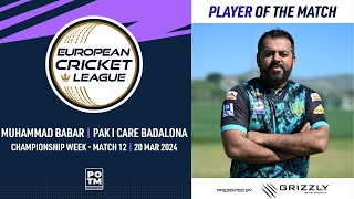 POTM: M.Babar - OV vs PIC | Championship Week, Match 12 | ECL 2024 | 20 March 2024 | ECL24.110