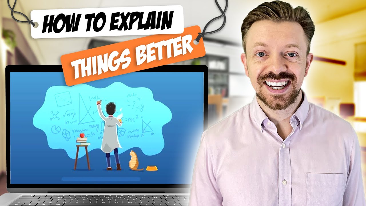 How To Explain Things Better Explain Everything Youtube