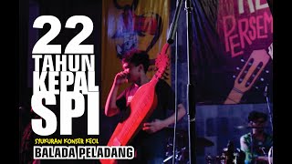 KePAL SPI 22 tahun / BALADA PELADANG / 14 /08 / 2023 / Amphiteater taman budaya Yogya /