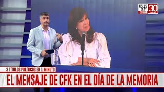 El mensaje de Cristina Kirchner en el Día de la Memoria