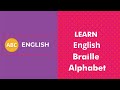 Sing & Learn the Braille Alphabet Letters | Braille for Kids | Learn English Braille Alphabet