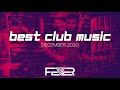 DJ FEVER - Best Club Music | DECEMBER 2020