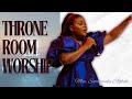 THRONE ROOM WORSHIP || DEEP ATMOSPHERE OF WORSHIP - MIN. SUNMISOLA AGBEBI OKELEYE
