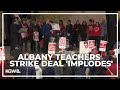 Albany schools tentative deal collapses; teachers strike remains ongoing with school closed Monday