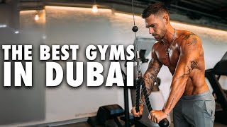 The most Crazy Gyms in Dubai,You NEED to visit!