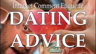 Internet Comment Etiquette: Dating Advice