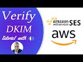 verify your DKIM with amazon simple email service (SES)