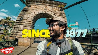 HANGING🔥bridge since 1877😱 | in😍kerala | varkala EP3 - தமிழ்