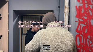 Skinny ft Makin Hollov - kris kross mood (Mixtape)