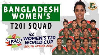 BANGLADESH WOMEN'S T20I Squad For T20I Women's World cup 2023 | ICC Women's T20I WORLD CUP 2023