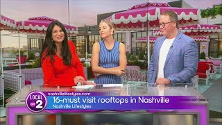 Where to find the best rooftops in Music City