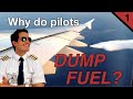 Why do PILOTS DUMP FUEL??? Explained by CAPTAIN JOE Why do PILOTS DUMP FUEL??? Explained by CAPTAIN JOE