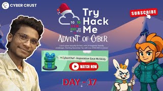 Advent of Cyber 2025 Day 17 – Hoperation Save McSkidy | CyberChef Encoding & Decoding #tryhackme