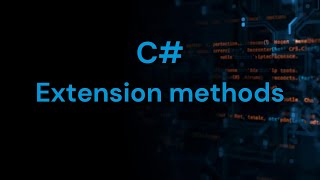 Extension methods in C# | C# advanced | C# tutorial