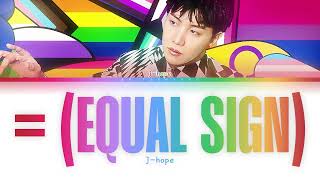 j hope Equal Sign Color Coded Lyrics Han Rom Eng