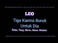 LEO 🌚 : Tiga Karma Buruk Yang Dia Dapatkan | Dia Yang Menyakiti Dirimu | TAROT