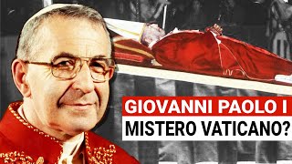 La MORTE di Papa Luciani: un MISTERO VATICANO?