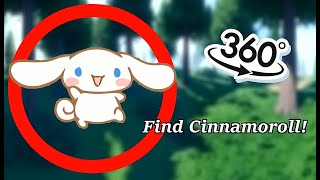 Find Cinnamoroll in this 360° 4K Virtual Reality Video! #VRChallenge #FindingCinnamoroll