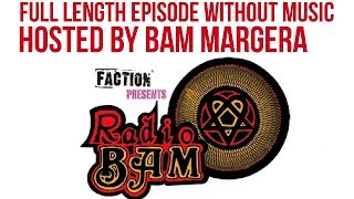 Radio Bam - full episode #150 [no music]