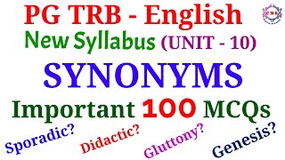 PG TRB English | New Syllabus | UNIT 10 | Synonyms | Important 100 MCQs