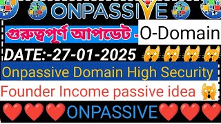 #onpassive new update today bengali || Onpassive latest update today || Onpassive Domain Update ||