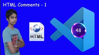 HTML Comments || Part - 1 || Conditional comments || Code with Joseph ||