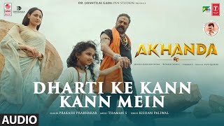 Dharti Ke Kann Kann Mein Audio Song | Akhanda (Hindi) | N Balakrishna, Pragya | Thaman S