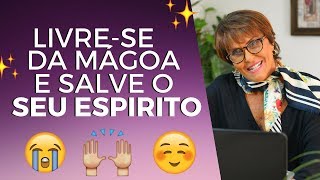 Márcia Fernandes explica como devemos nos livrarmos da Mágoa e Salvarmos o Espírito!!