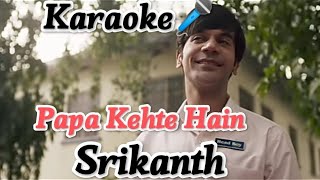 Papa Kehte Hain ( Karaoke🎤) Song With Lyrics | Udit Narayan | In Srikanth